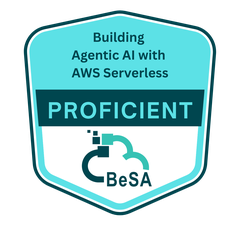 Building Agentic AI with AWS Serverless, Proficient badge